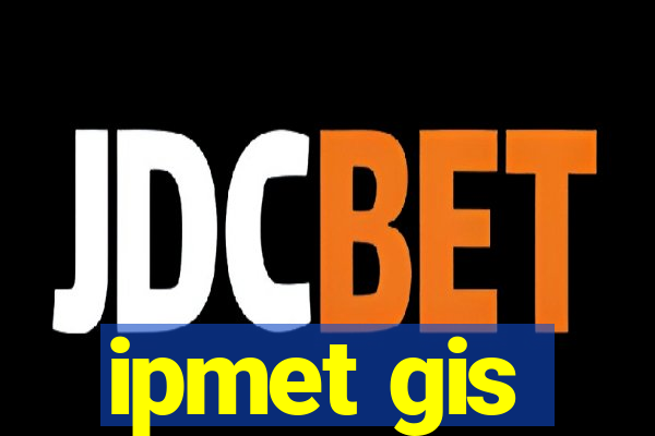 ipmet gis